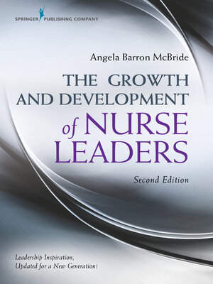 The Growth and Development of Nurse Leaders - ebook